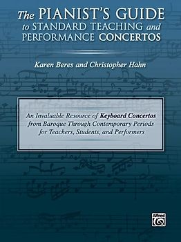 The Pianist's Guide to Standard Teaching and Performance Concertos