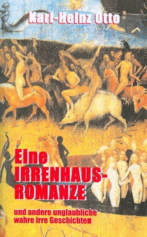 Eine Irrenhaus-Romanze