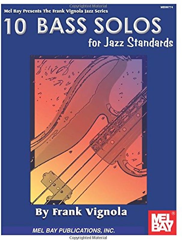 10 Bass Solos for Jazz Standards (Frank Vignola Jazz) - Frank Vignola