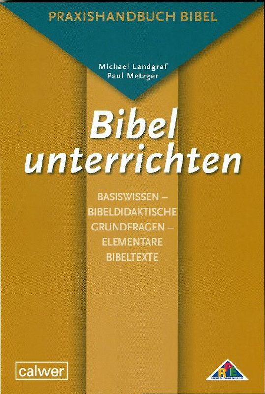 Bibel unterrichten Basiswissen