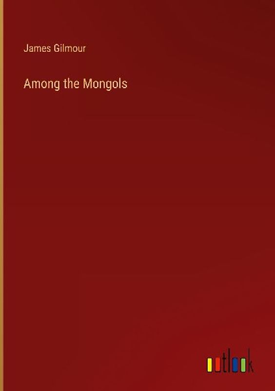 Among the Mongols