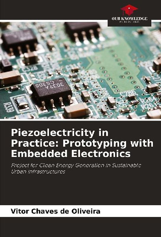 Piezoelectricity in Practice: Prototyping with Embedded Electronics