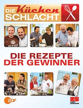 Die Küchenschlacht - Die Rezepte der Gewinner