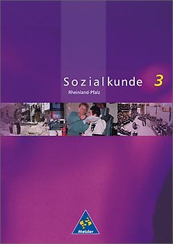 Metzler Sozialkunde / Metzler Sozialkunde - Ausgabe 2001 Rheinland-Pfalz