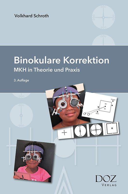 Binokulare Korrektion.