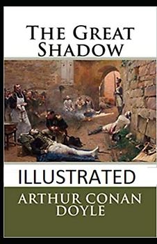 The Great Shadow Illustrated