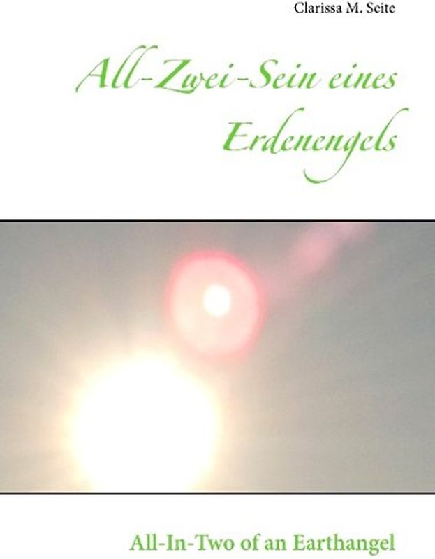 All-Zwei-Sein eines Erdenengels