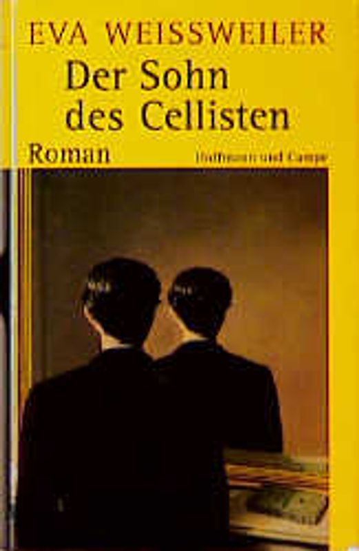 Der Sohn des Cellisten. Roman