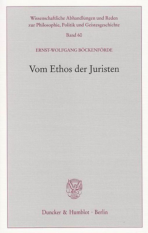 Vom Ethos der Juristen.
