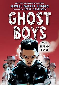 Ghost Boys: The Graphic Novel