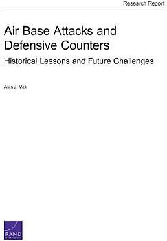 Air Base Attacks and Defensive Counters