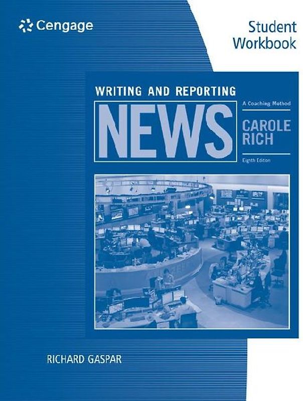 Student Workbook for Rich's Writing and Reporting News: A Coaching Method, 8th