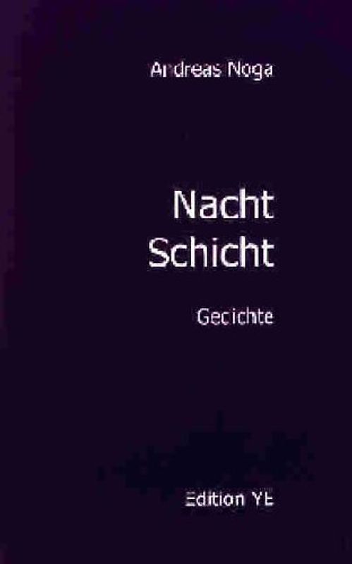 Nacht Schicht
