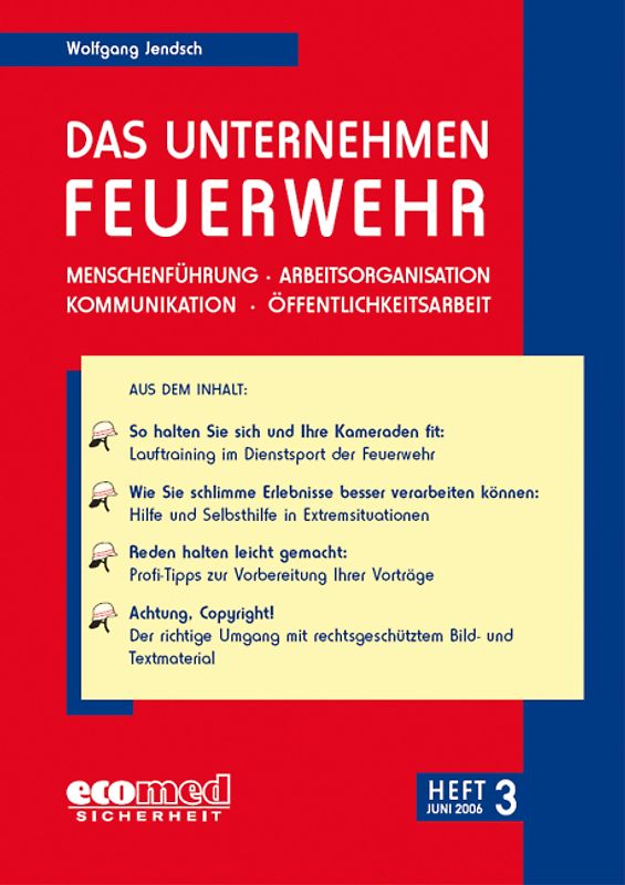 Das Unternehmen Feuerwehr Heft 3