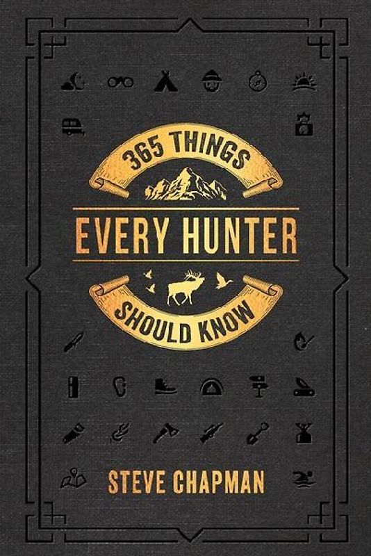 365 Things Every Hunter Should Know