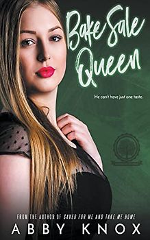 Bake Sale Queen (Greenbridge Academy, Band 6)