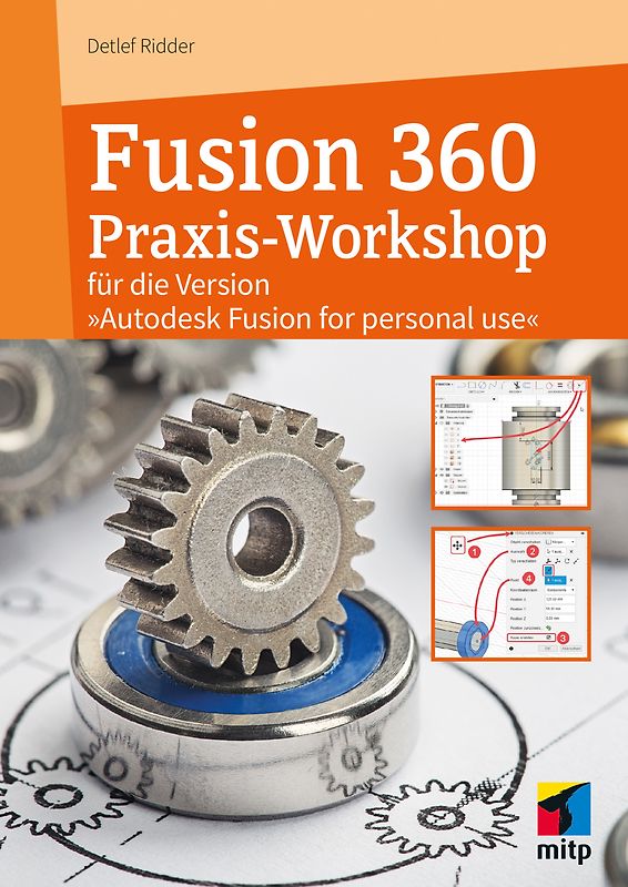 Autodesk Fusion - Der praktische Einstieg in die 3D-Modellierung
