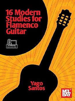 16 Modern Studies for Flamenco Guitar