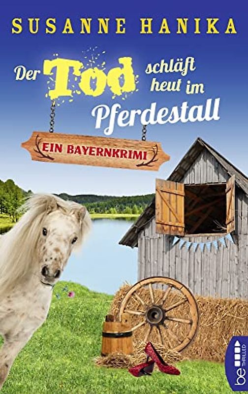 Der Tod schläft heut im Pferdestall