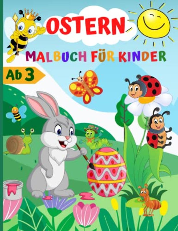 Ostern Malbuch für Kinder Ab 3 Jahren: Ausmalbuch mit 50 Motiven zum Kritzeln und Ausmalen für Kinder 3,4,5,6 Jahre alt | Kritzelbuch, Kinderbuch, Ostergeschenke für Jungen und Mädchen