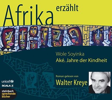 Aké. Jahre der Kindheit - Afrika erzählt