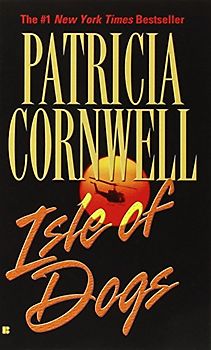 Isle of Dogs (Andy Brazil) - Patricia Cornwell