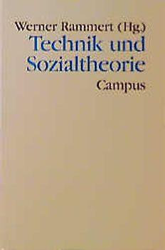 Technik und Sozialtheorie