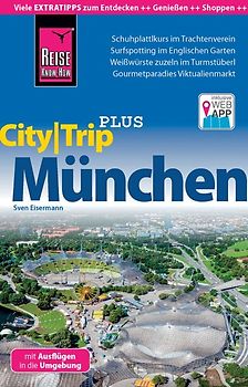 Reise Know-How Reiseführer München (CityTrip PLUS)