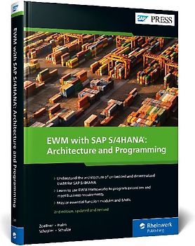 EWM with SAP S/4HANA: Architecture and Programming