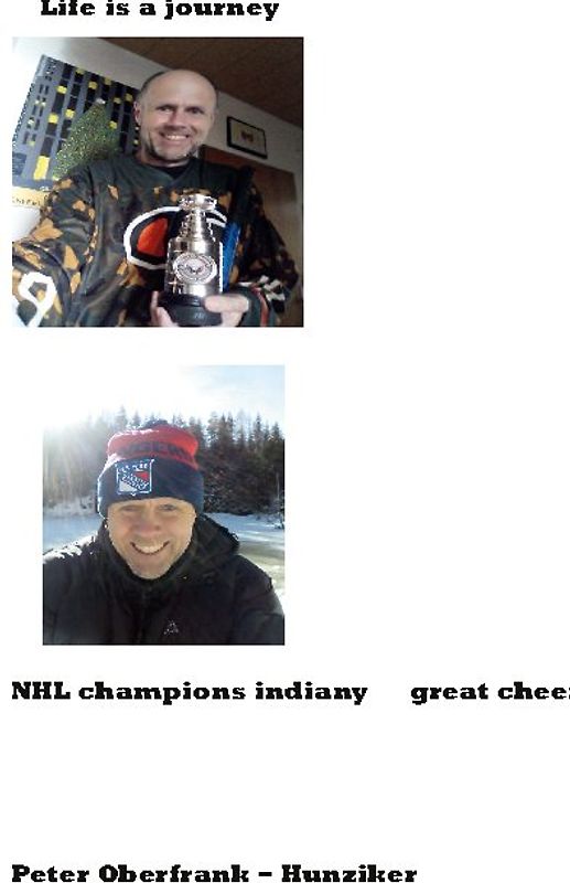 Life is a journey NHL champions indiany great cheerio