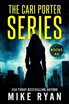 The Cari Porter Series Books 4-6