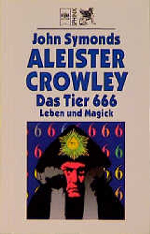 Aleister Crowley - Das Tier 666