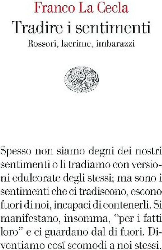 Tradire i sentimenti. Rossori, lacrime, imbarazzi