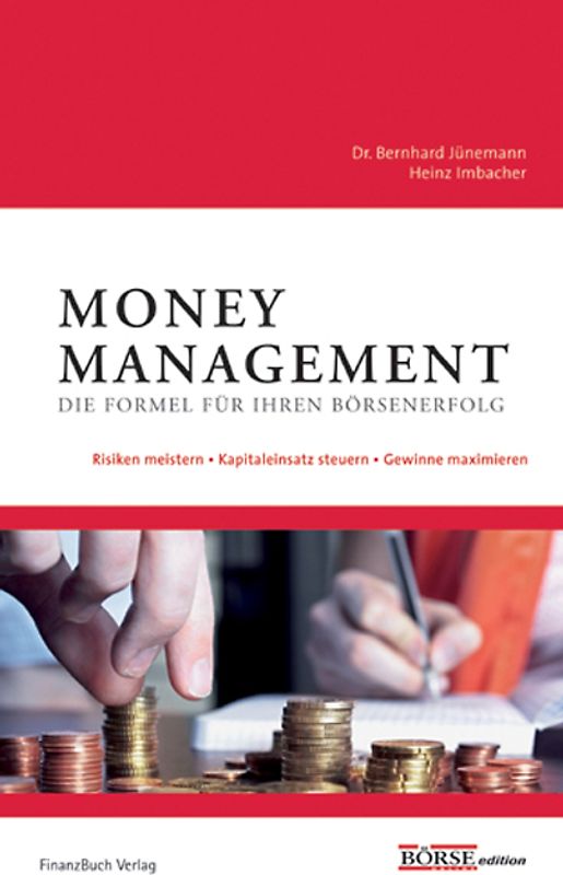 Money Management - die Formel für Ihren Börsenerfolg