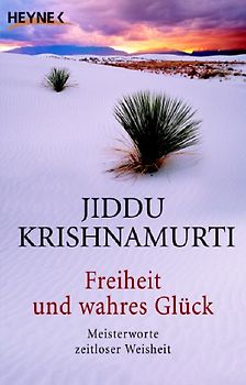 Freiheit und wahres Glück