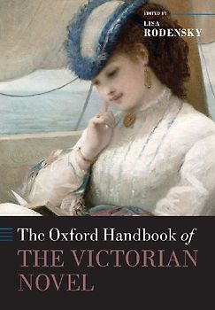 The Oxford Handbook of the Victorian Novel