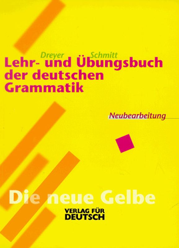 Lehr- und Übungsbuch der deutschen Grammatik - Neubearbeitung