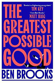The Greatest Possible Good