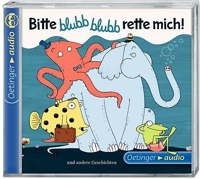 Bitte blubb blubb rette mich! und andere Geschichten (CD). Lesung mit Geräuschen und Musik, 30 min.