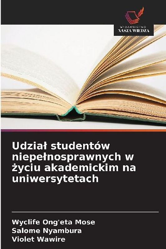 Udzia¿ studentów niepe¿nosprawnych w ¿yciu akademickim na uniwersytetach