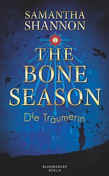 The Bone Season - Die Träumerin. Roman