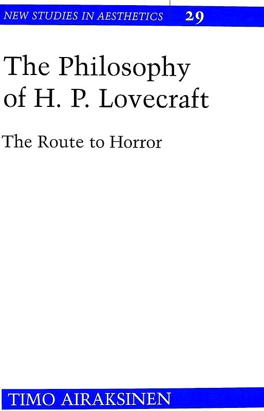 The Philosophy of H. P. Lovecraft