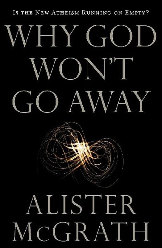 Why God Won't Go Away
