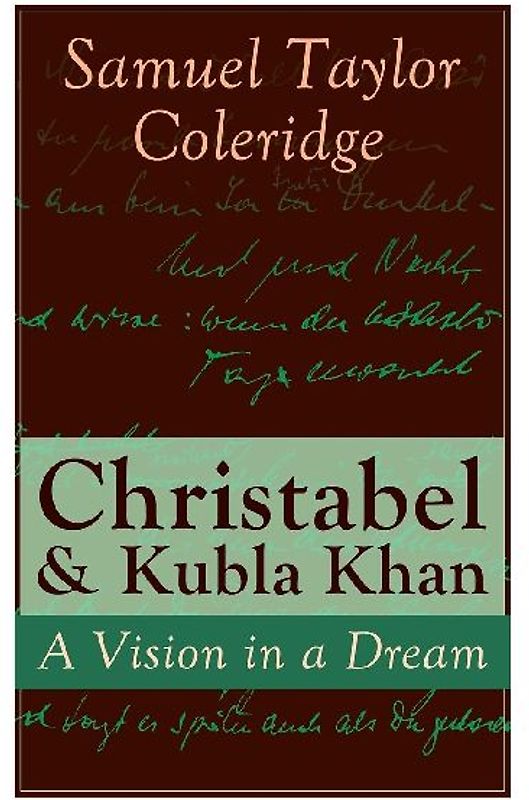 Christabel & Kubla Khan