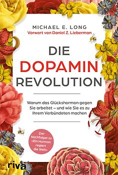 Die Dopamin-Revolution