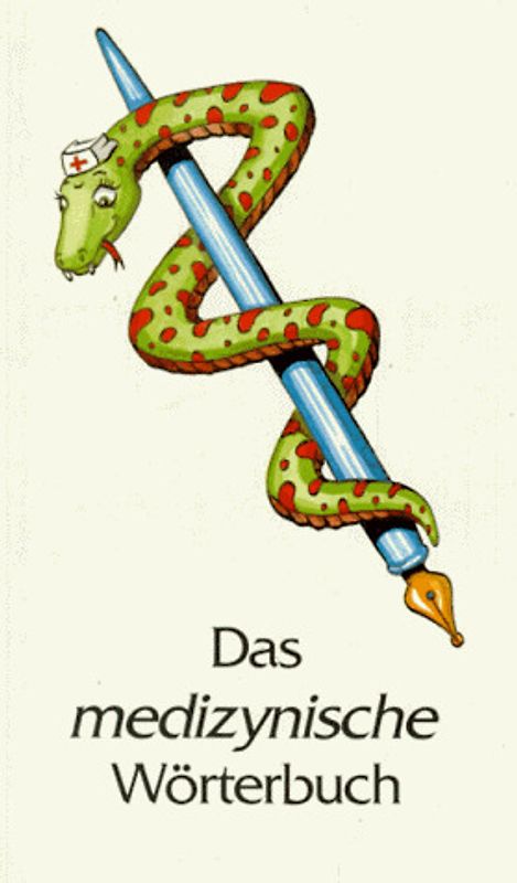 Das medizynische Wörterbuch