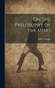 On the Philosophy of the Mind