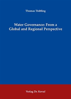 Water Governance: From a Global and Regional Perspective