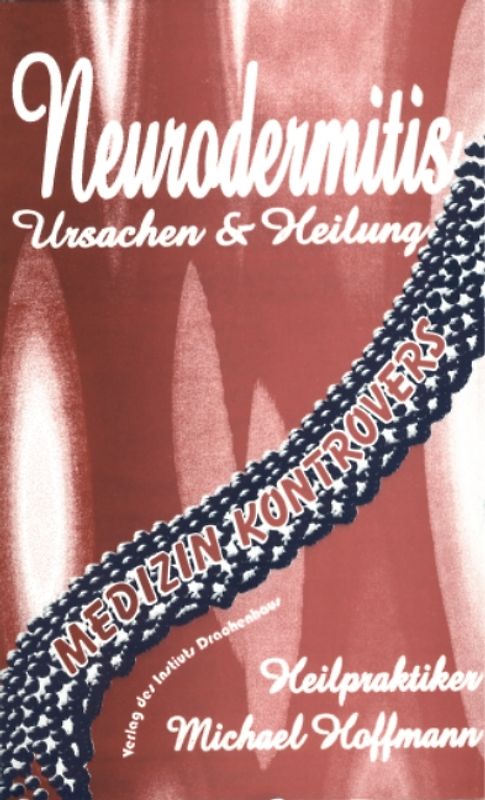 Neurodermitis - Ursachen & Heilung