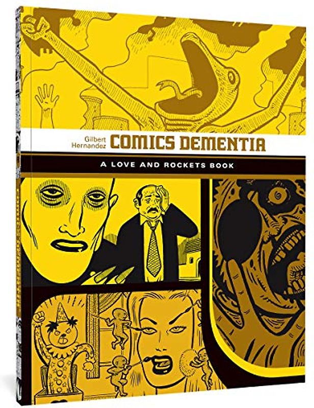 Comics Dementia: A Love and Rockets Book